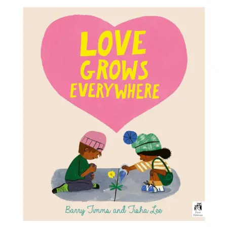Love grows every where