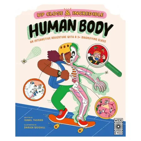 Up close & incredible human body