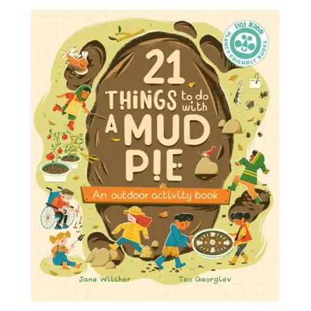 21 things to do with a mud pie