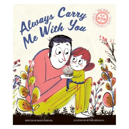 Always carry me with you