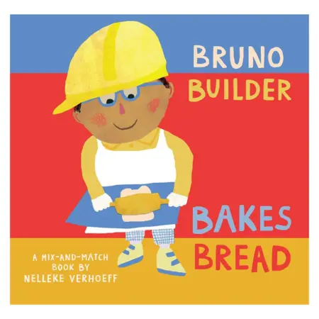 A mix and match Bruno Builder Bakes Bread