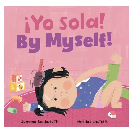 Yo sola! / By Myself!