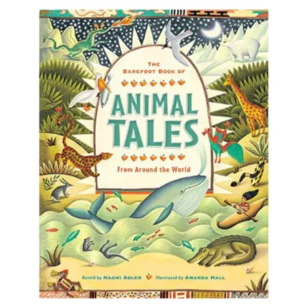 The Barefoot Book of Animal Tales
