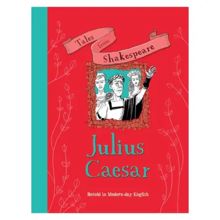 Tales from Shakespeare Julius Caesar