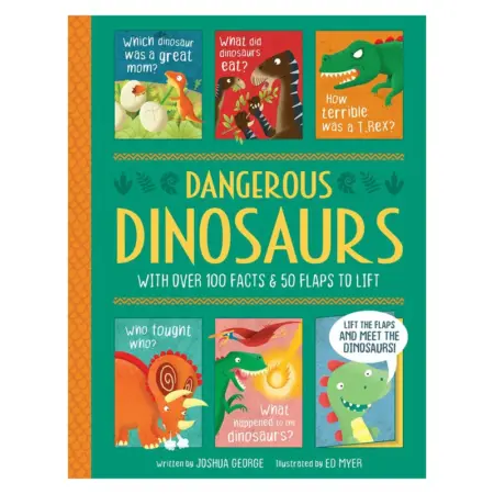 Dangerous Dinosaurs (Lift-the-flap History)