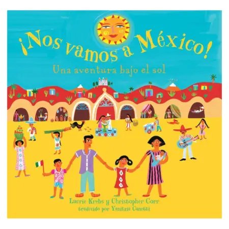 Nos vamos a México!