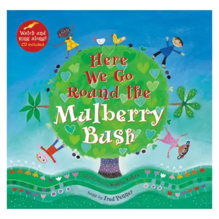 Here We Go Round the Mulberry Bush
