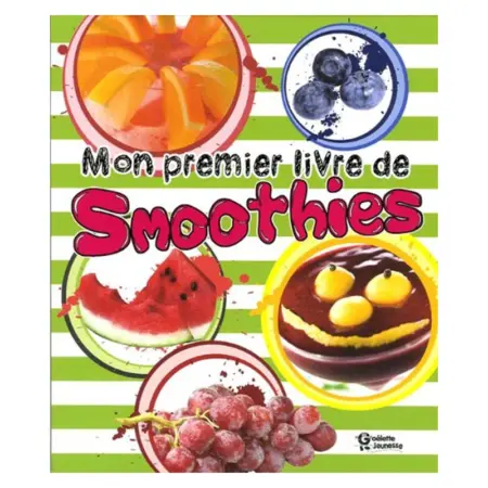 Mon premier livre de Smoothies