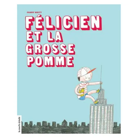 Felicien et la Grose Pomme