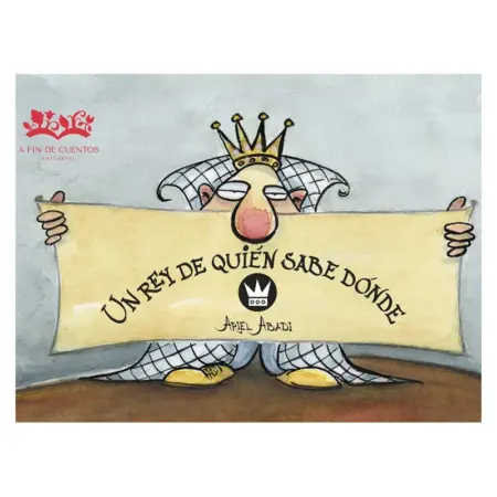 Un Rey de Quién Sabe Dónde