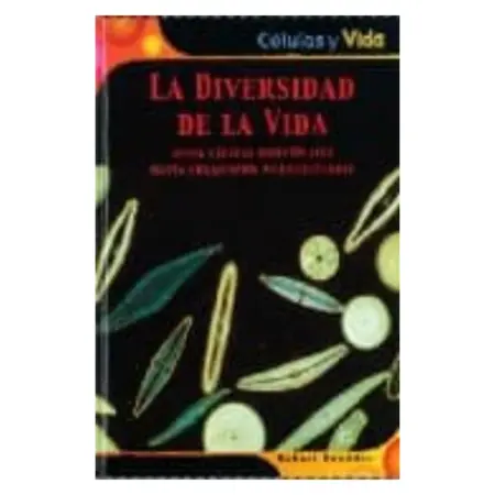Células y Vida La Diversidad de la vida