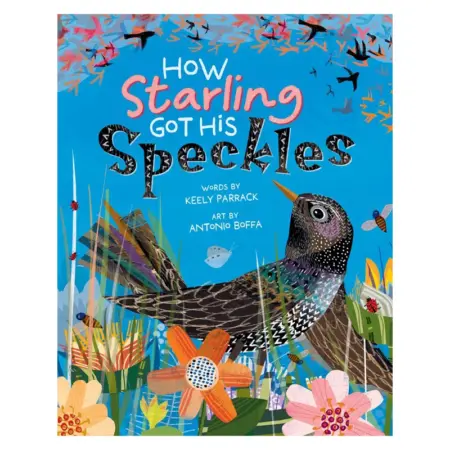 How Starling Got His Speckles Pp