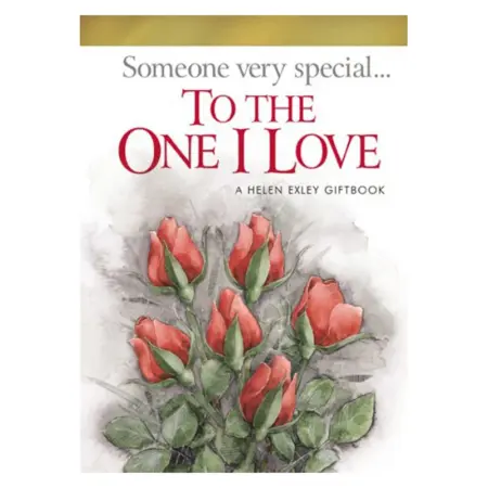H.E Someone very special…To The One I Love