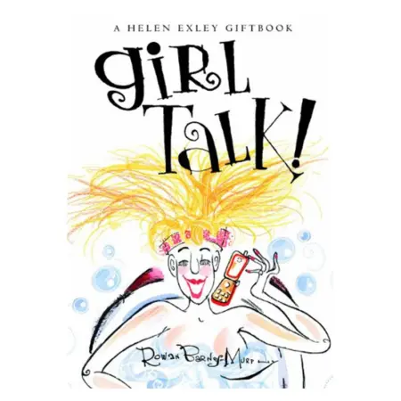 H.E Girl Talk!