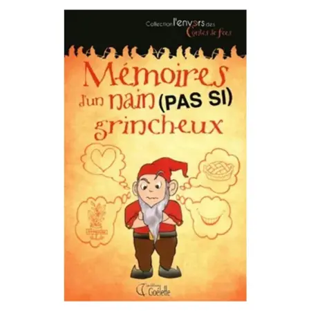 Collection l´envers Memoires d'un nain (Pas si) grincheux